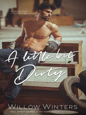 A Little Bit Dirty - ebook